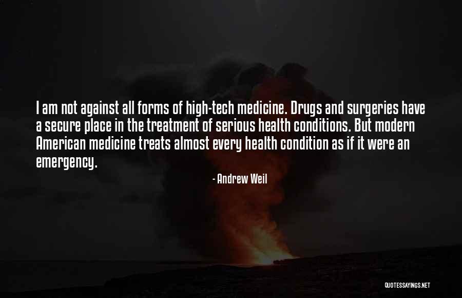 Tech Quotes By Andrew Weil