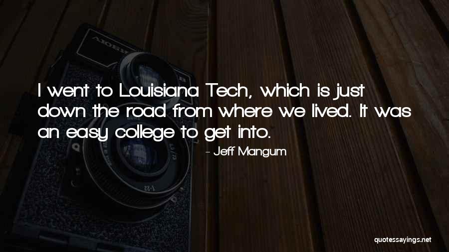 Tech Quotes By Jeff Mangum