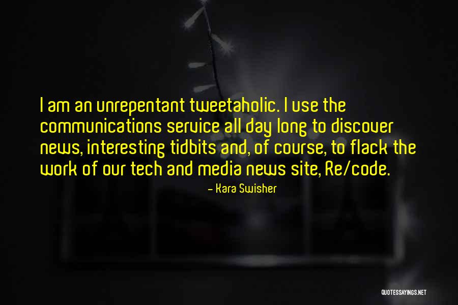 Tech Quotes By Kara Swisher