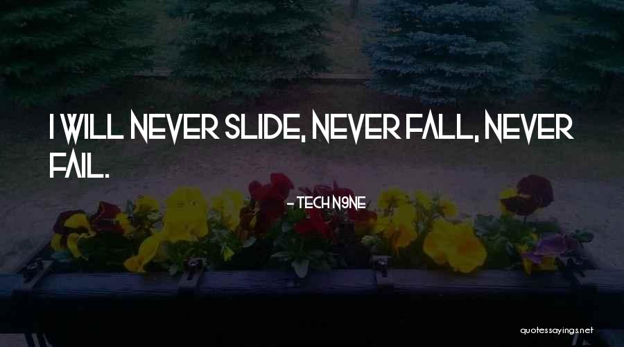 Tech Quotes By Tech N9ne