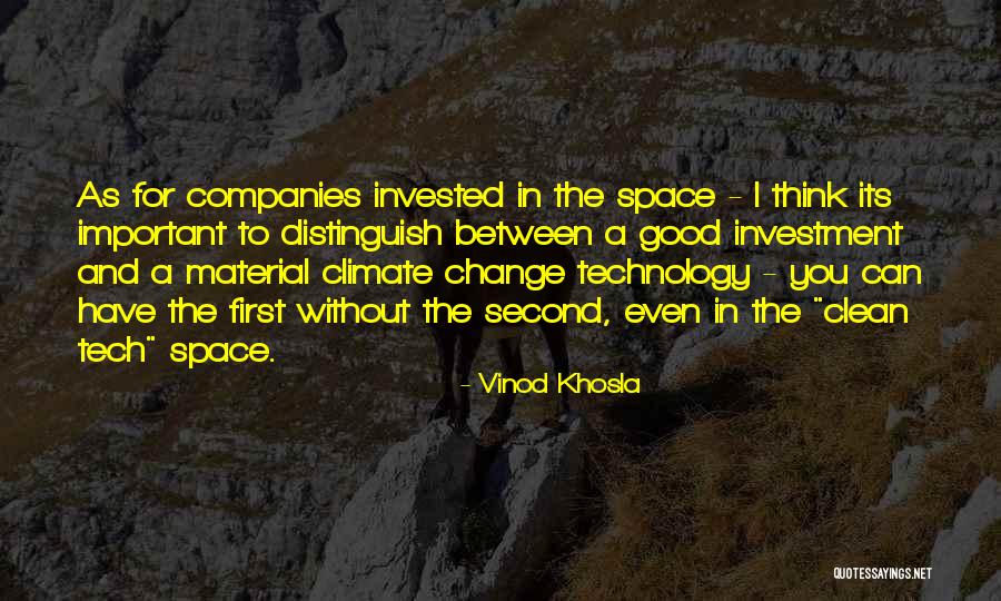 Tech Quotes By Vinod Khosla