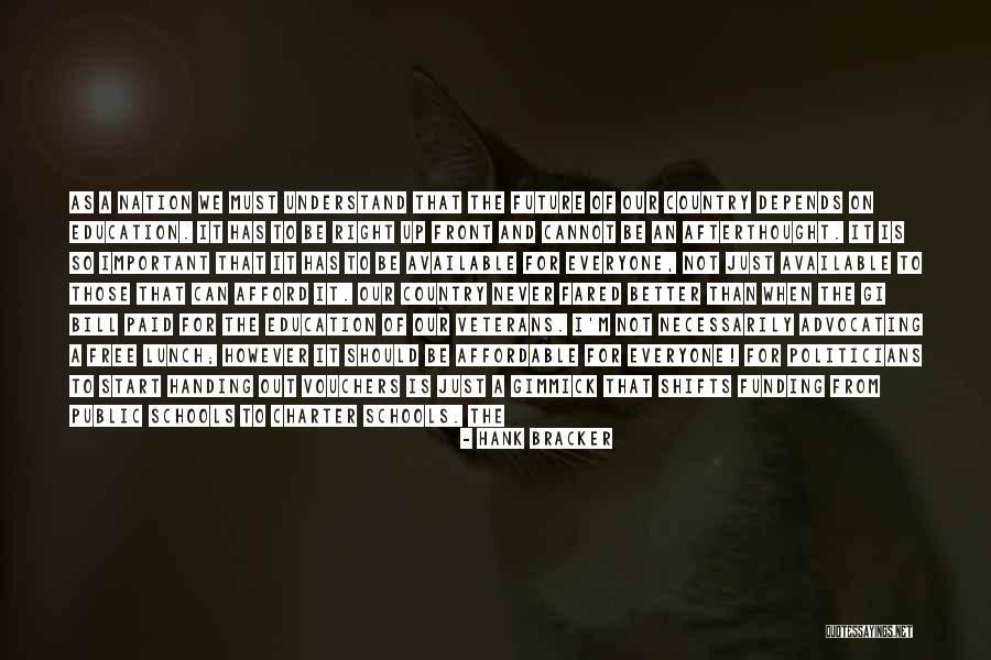 Technical Education Quotes By Hank Bracker Technical Education Quotes By Hank Bracker