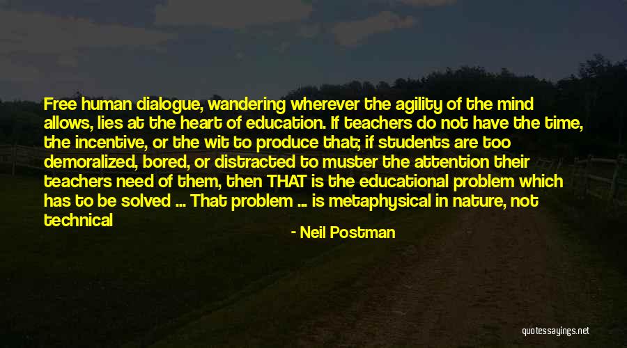 Technical Education Quotes By Neil Postman Technical Education Quotes By Neil Postman