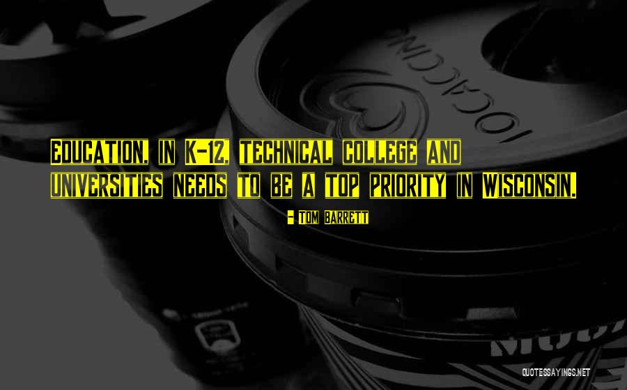 Technical Education Quotes By Tom Barrett Technical Education Quotes By Tom Barrett