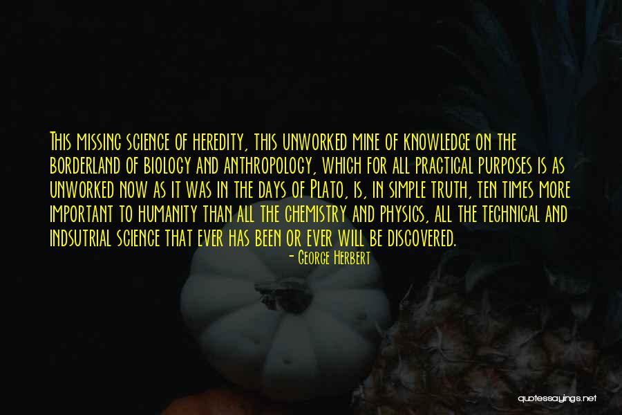 Technical Knowledge Quotes By George Herbert Technical Knowledge Quotes By George Herbert