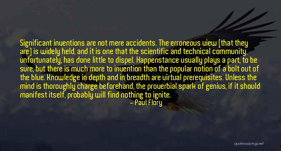 Technical Knowledge Quotes By Paul Flory Technical Knowledge Quotes By Paul Flory