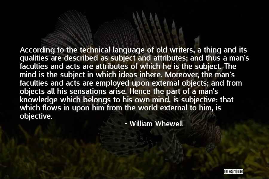 Technical Knowledge Quotes By William Whewell Technical Knowledge Quotes By William Whewell