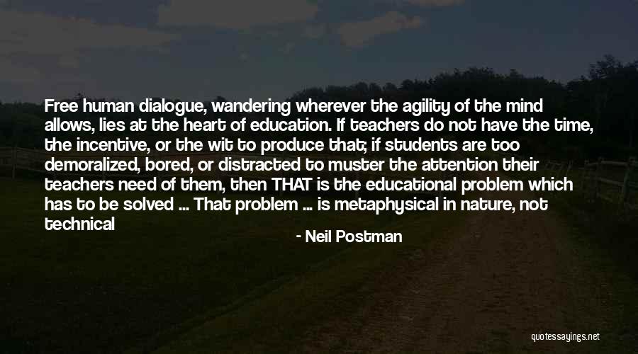 Technical Learning Quotes By Neil Postman