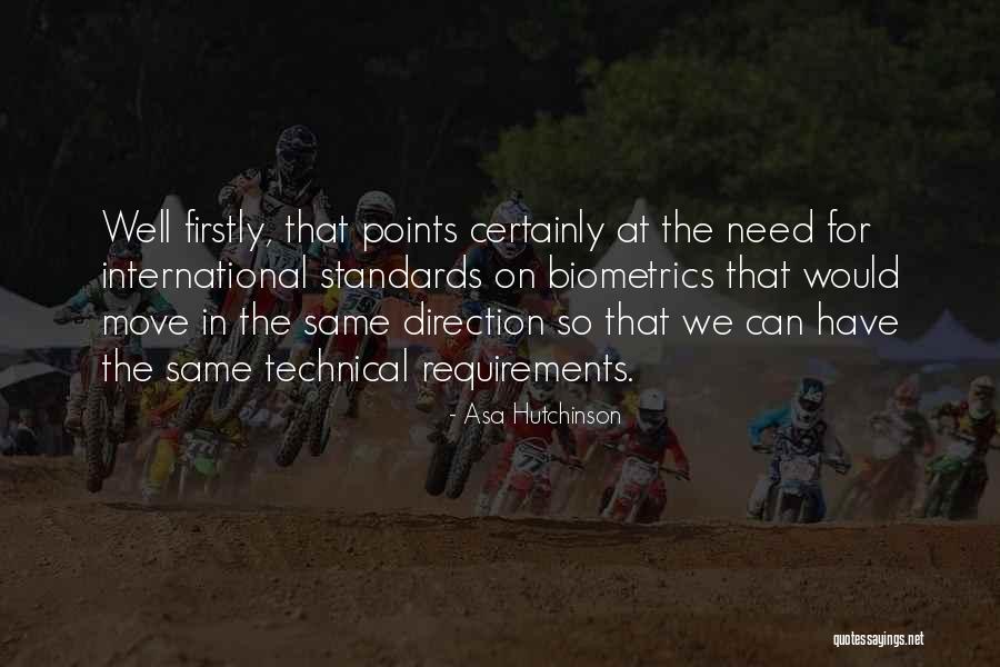 Technical Standards Quotes By Asa Hutchinson Technical Standards Quotes By Asa Hutchinson