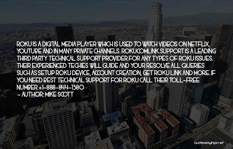 Technical Support Quotes By Mike Scott