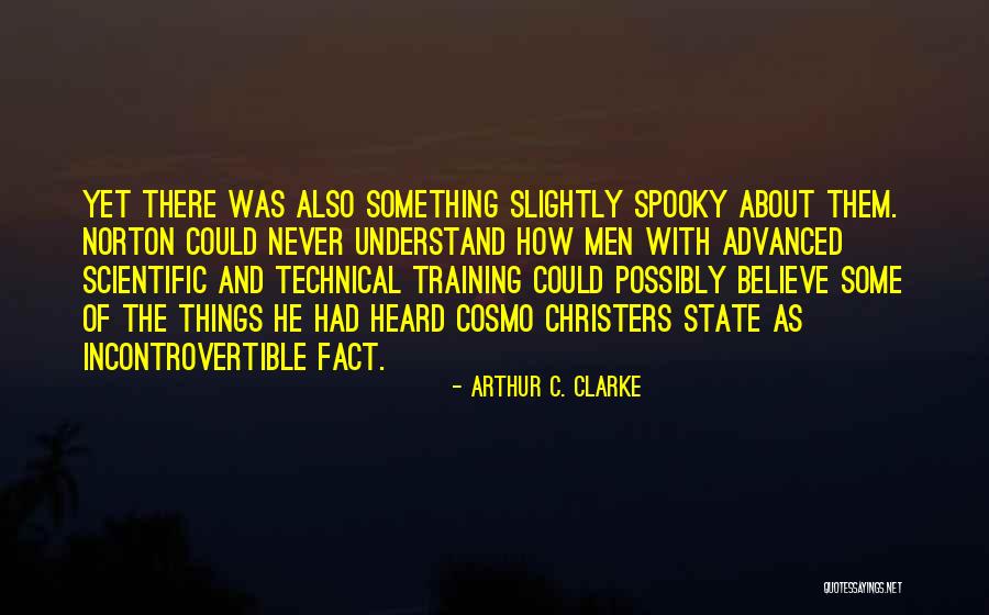 Technical Training Quotes By Arthur C. Clarke