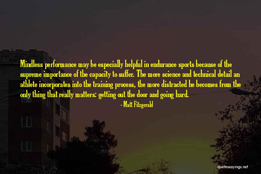 Technical Training Quotes By Matt Fitzgerald