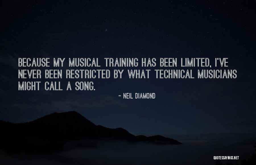 Technical Training Quotes By Neil Diamond