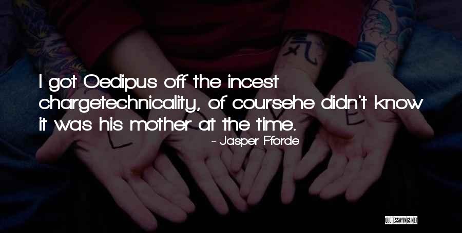 Technicality Quotes By Jasper Fforde Technicality Quotes By Jasper Fforde