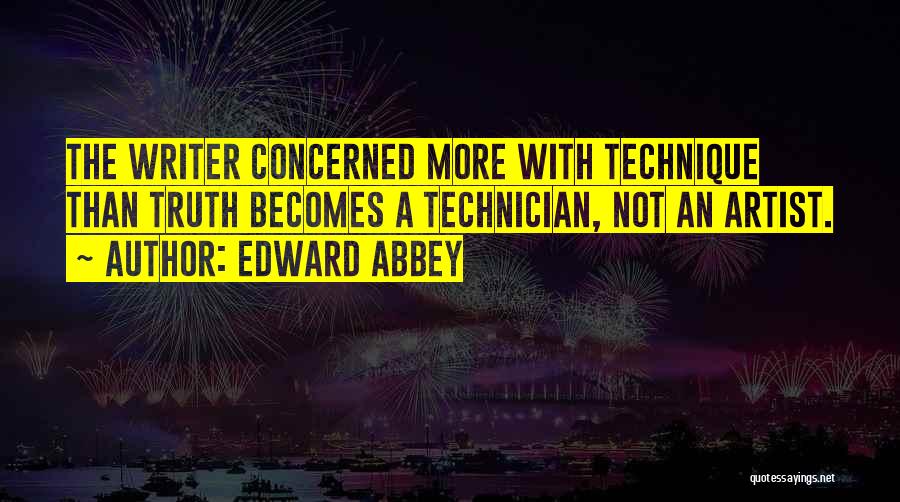 Technician Quotes By Edward Abbey