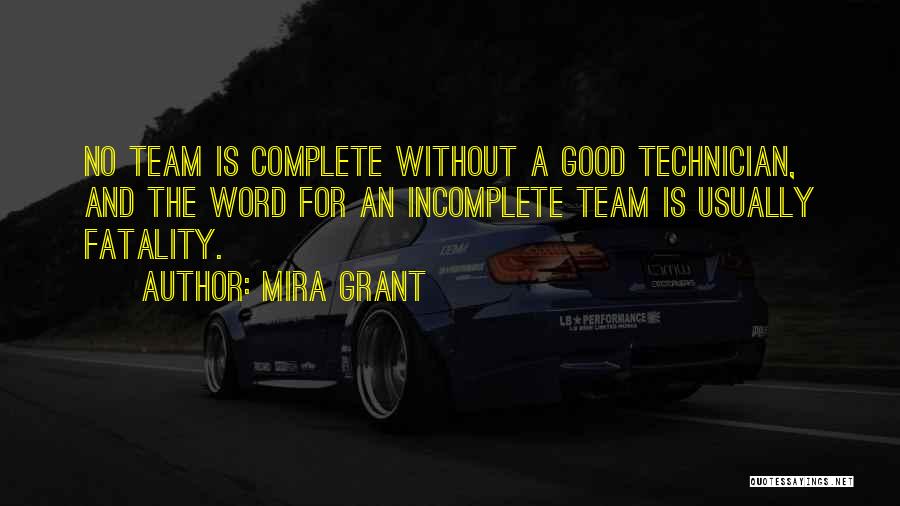 Technician Quotes By Mira Grant