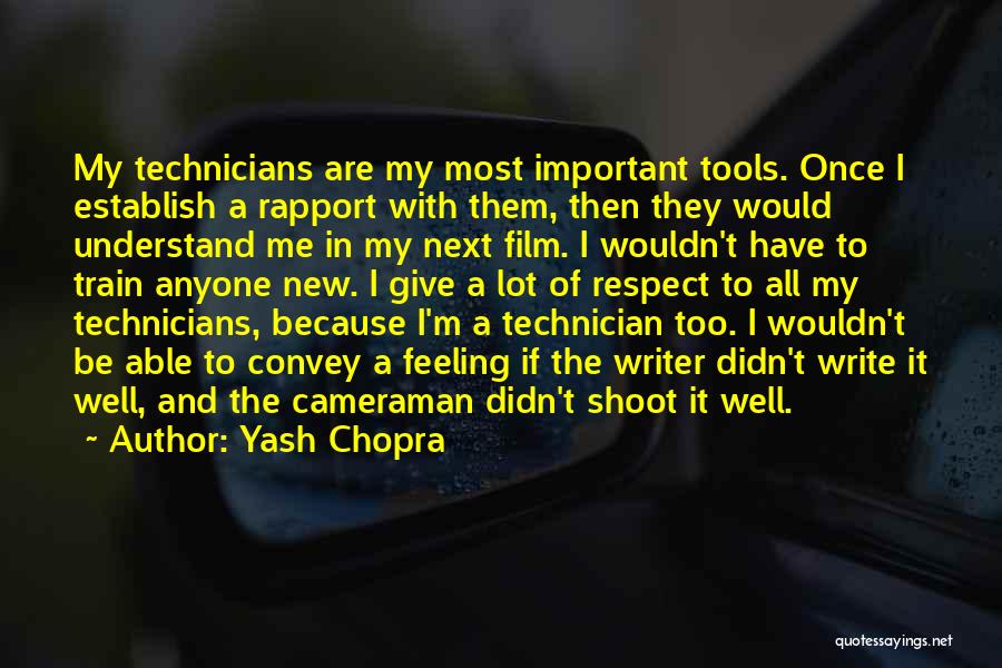 Technician Quotes By Yash Chopra