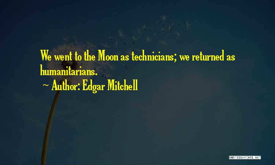 Technicians Quotes By Edgar Mitchell