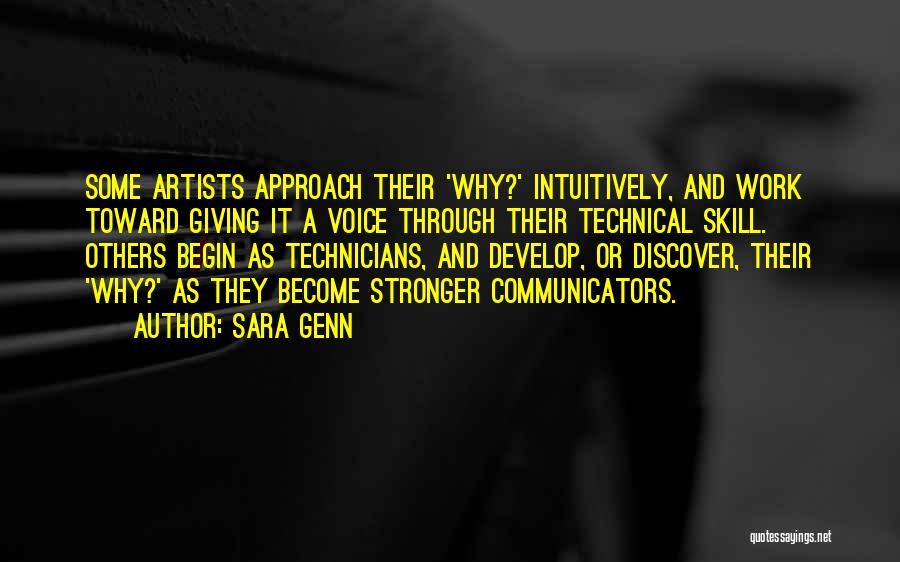 Technicians Quotes By Sara Genn