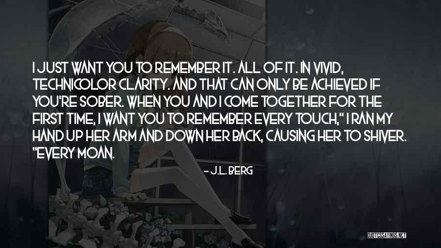 Technicolor Quotes By J.L. Berg Technicolor Quotes By J.L. Berg
