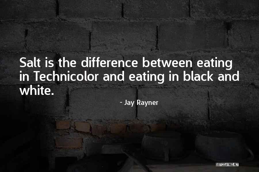 Technicolor Quotes By Jay Rayner Technicolor Quotes By Jay Rayner