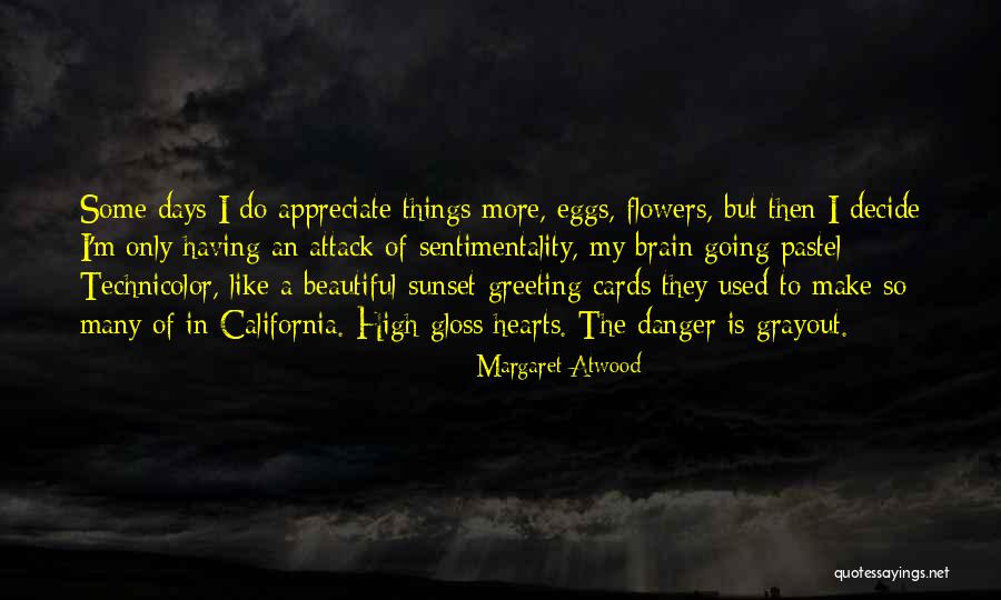 Technicolor Quotes By Margaret Atwood Technicolor Quotes By Margaret Atwood