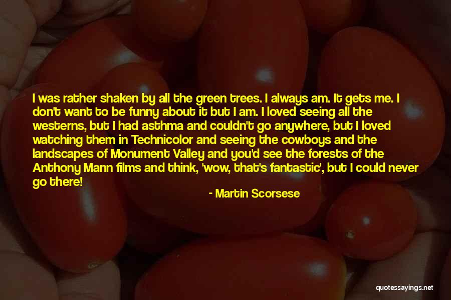 Technicolor Quotes By Martin Scorsese Technicolor Quotes By Martin Scorsese
