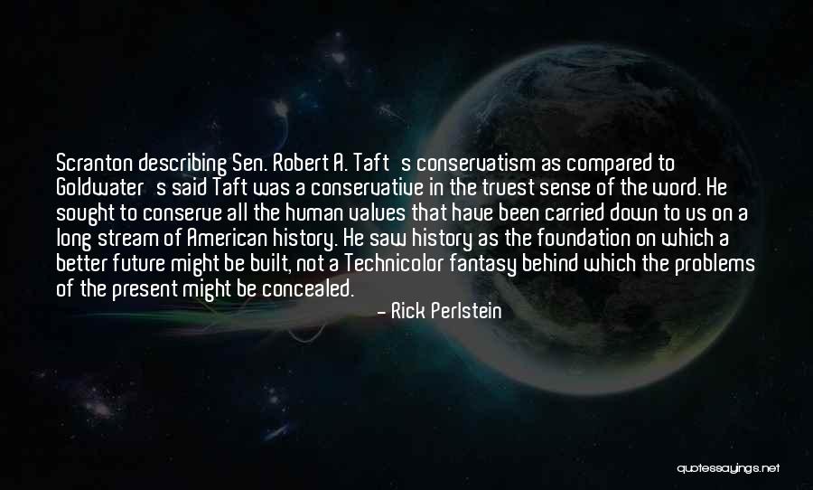 Technicolor Quotes By Rick Perlstein Technicolor Quotes By Rick Perlstein