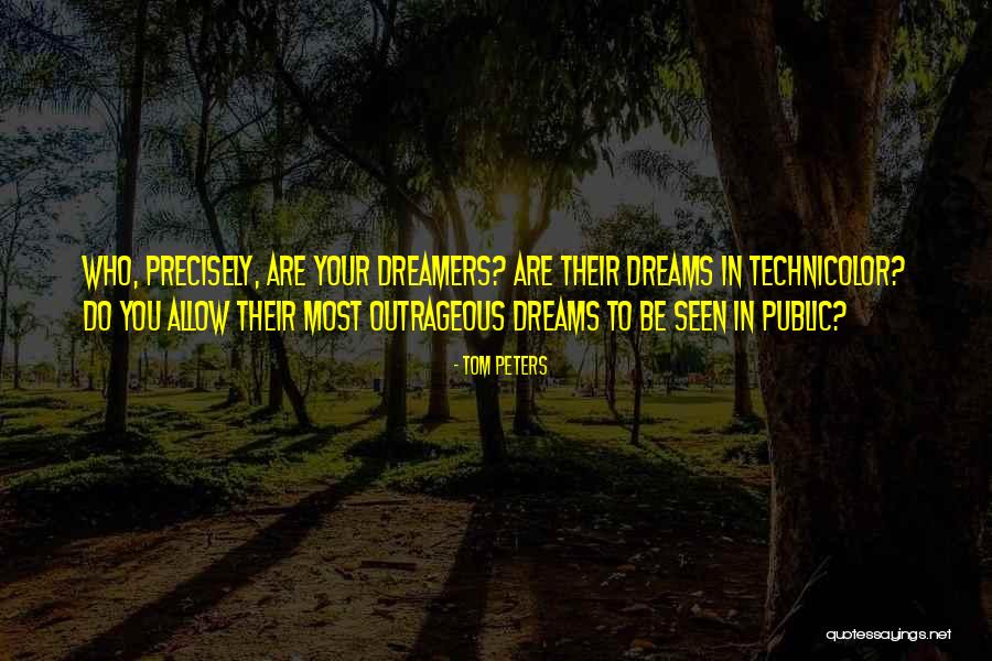 Technicolor Quotes By Tom Peters Technicolor Quotes By Tom Peters