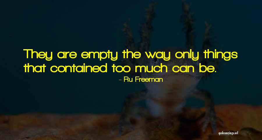 Technicolored Quotes By Ru Freeman Technicolored Quotes By Ru Freeman