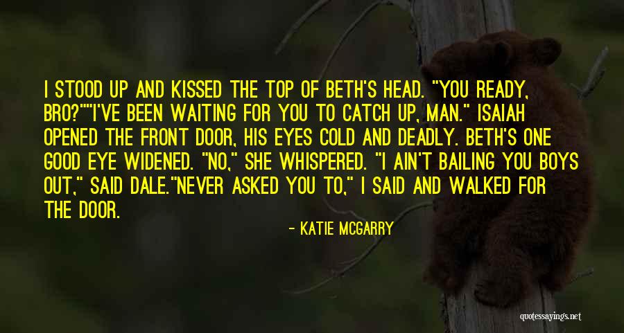 Techno Druidic Ritual Osrs Quotes By Katie McGarry Techno Druidic Ritual Osrs Quotes By Katie McGarry