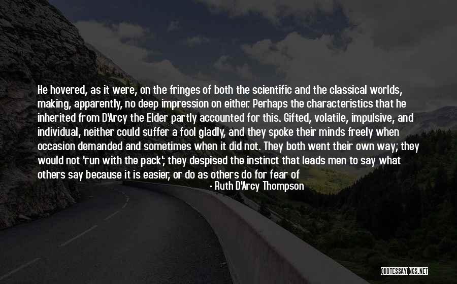 Techno Druidic Ritual Osrs Quotes By Ruth D'Arcy Thompson Techno Druidic Ritual Osrs Quotes By Ruth D'Arcy Thompson