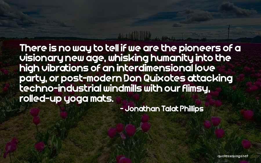 Techno Industrial Quotes By Jonathan Talat Phillips Techno Industrial Quotes By Jonathan Talat Phillips