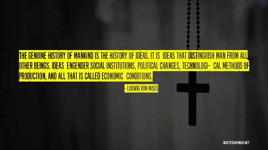 Technologi Quotes By Ludwig Von Mises Technologi Quotes By Ludwig Von Mises