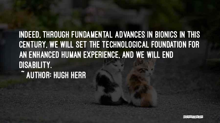 Technological Advances Quotes By Hugh Herr