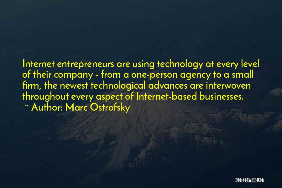 Technological Advances Quotes By Marc Ostrofsky