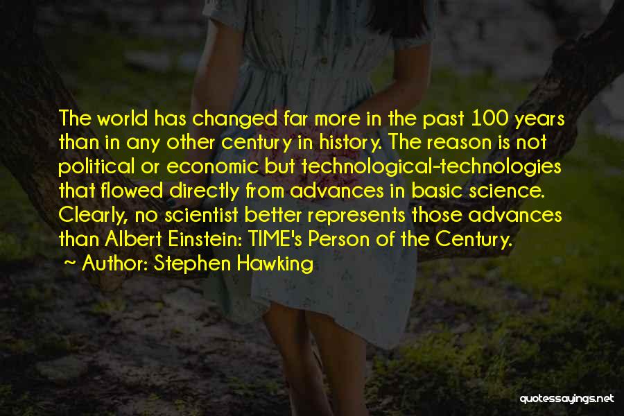 Technological Advances Quotes By Stephen Hawking