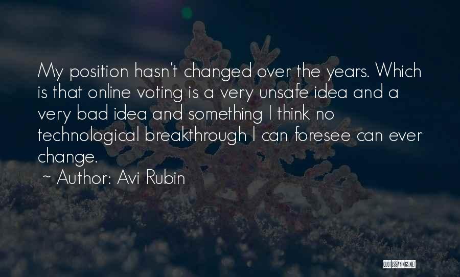 Technological Breakthrough Quotes By Avi Rubin