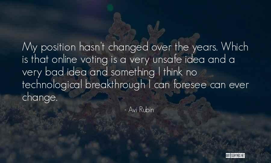 Technological Breakthrough Quotes By Avi Rubin