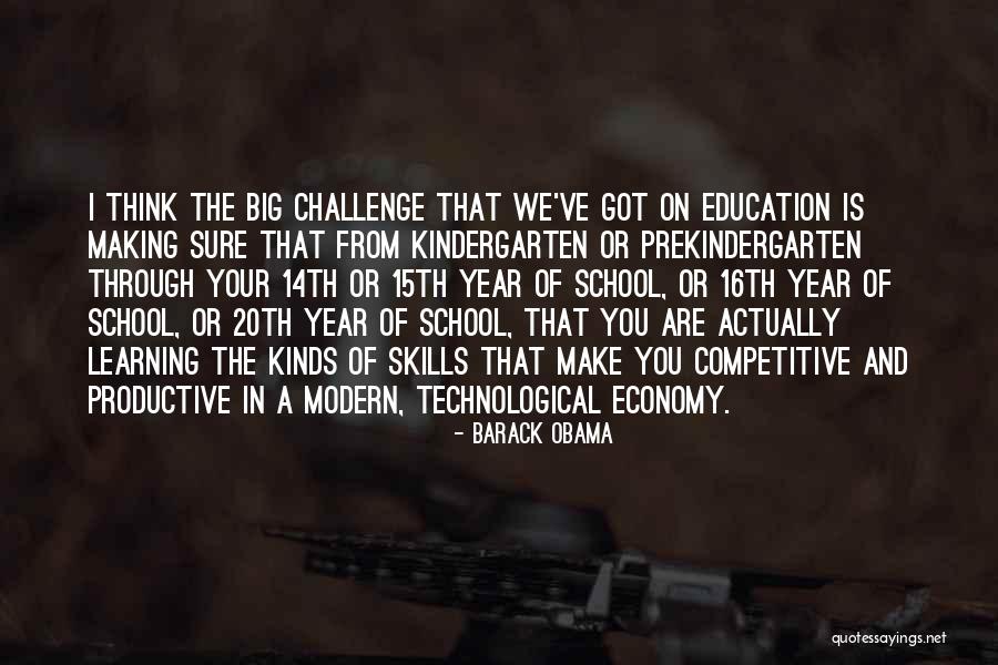 Technological Education Quotes By Barack Obama