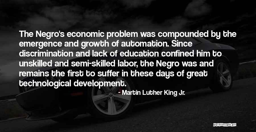 Technological Education Quotes By Martin Luther King Jr.