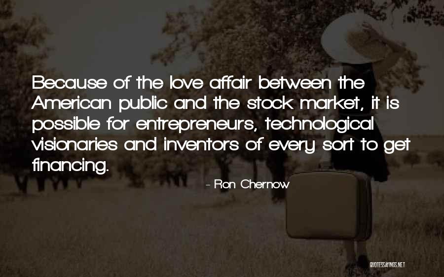 Technological Market Quotes By Ron Chernow Technological Market Quotes By Ron Chernow