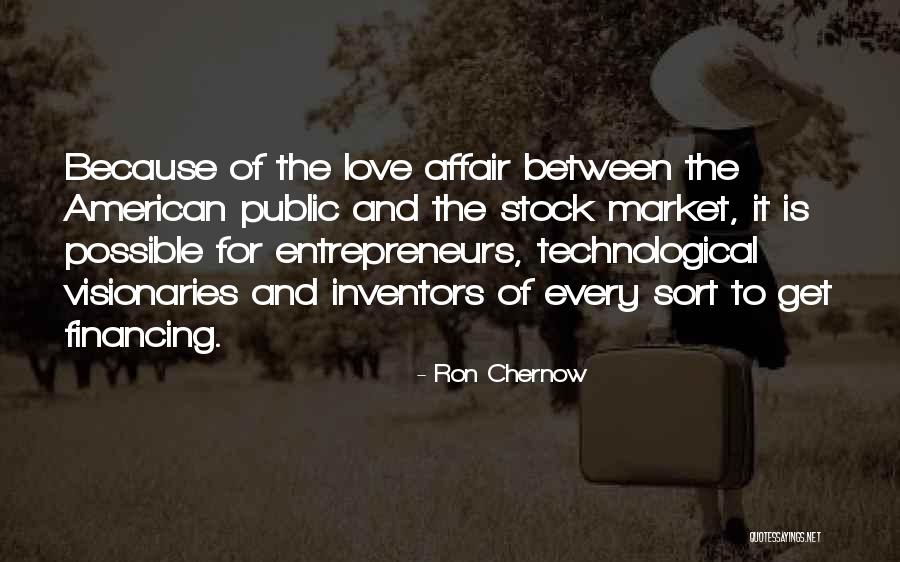 Technological Market Quotes By Ron Chernow