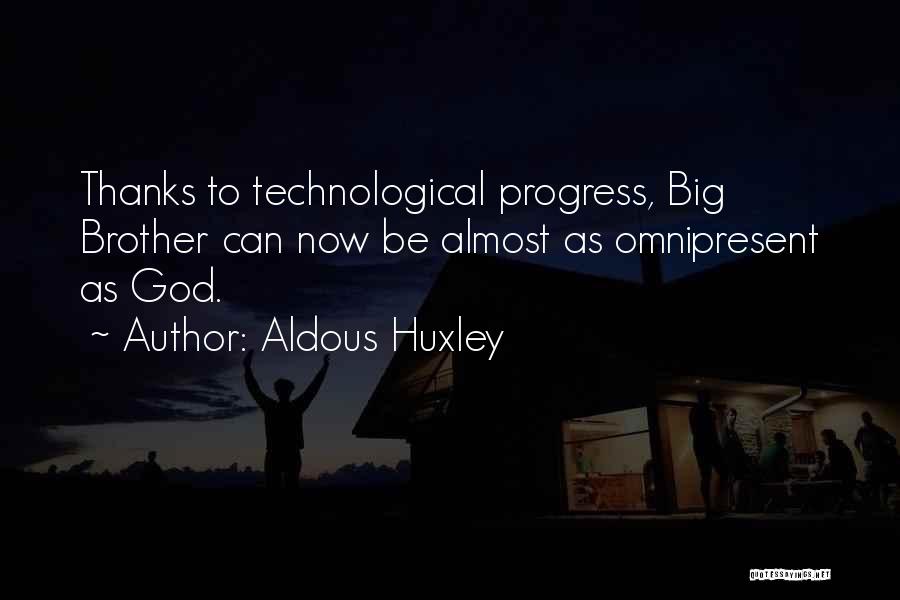 Technological Progress Quotes By Aldous Huxley