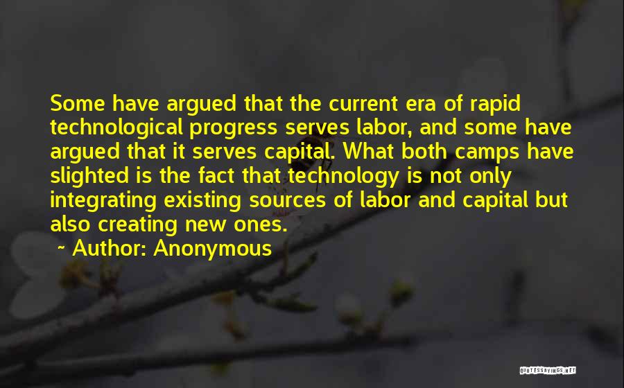 Technological Progress Quotes By Anonymous