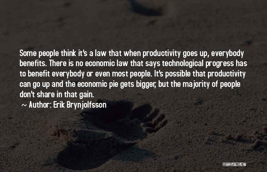 Technological Progress Quotes By Erik Brynjolfsson