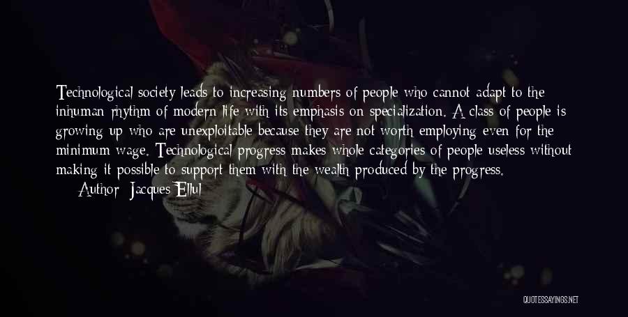 Technological Progress Quotes By Jacques Ellul