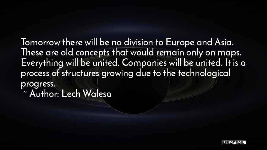 Technological Progress Quotes By Lech Walesa