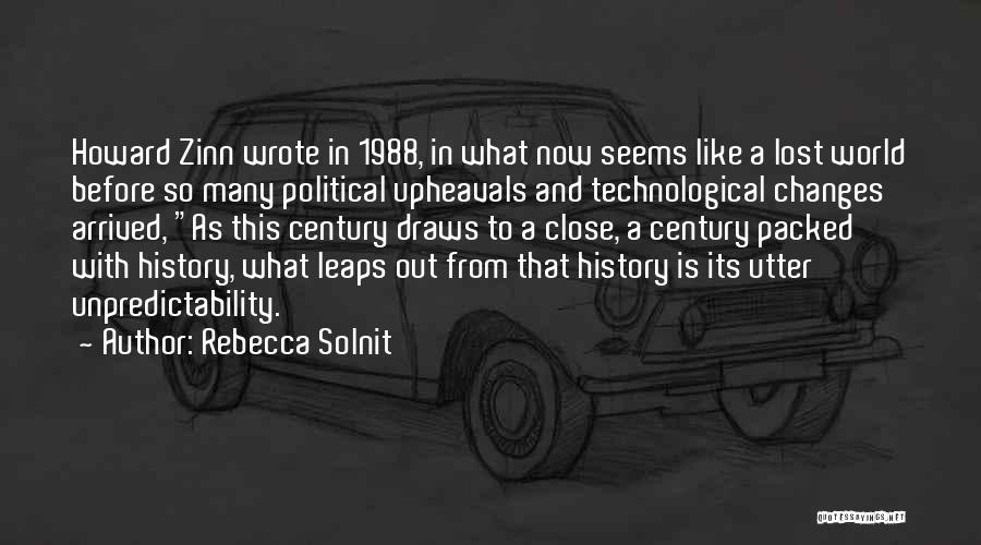 Technological Quotes By Rebecca Solnit