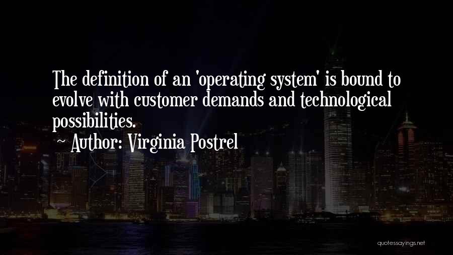 Technological Quotes By Virginia Postrel